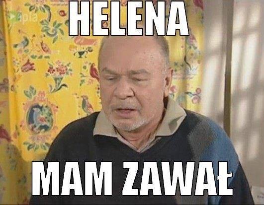 Helena, mam zawał.jpg